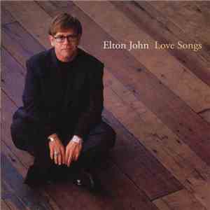 Elton John - Love Songs