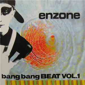 Enzone  - Bang Bang Beat Vol. 1
