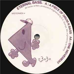 Eternal Bass - A Piece Of Drum N Bass / One Movement