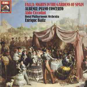 Falla / Albéniz ; Aldo Ciccolini, Royal Philharmonic Orchestra, Enrique Bát ...
