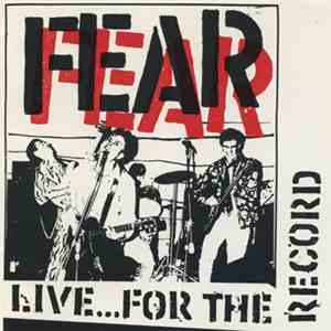 Fear  - Live...For The Record