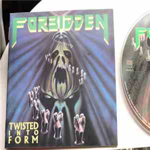 Forbidden  - Twisted Into Form
