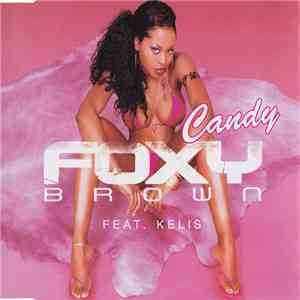 Foxy Brown Feat. Kelis - Candy