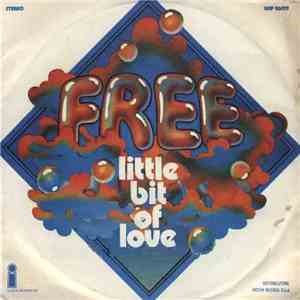 Free - Little Bit Of Love