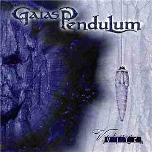 Gaias Pendulum - Vité