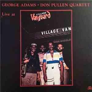 George Adams - Don Pullen Quartet - Live At Village Vanguard