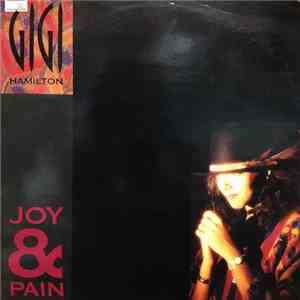 Gigi Hamilton - Joy & Pain  (In This Wild, Wild World)