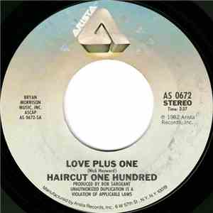 Haircut One Hundred - Love Plus One / Favourite Shirts (Boy Meets Girl)
