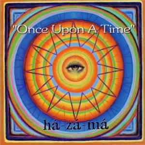 Há-Zá-Má - Once Upon A Time