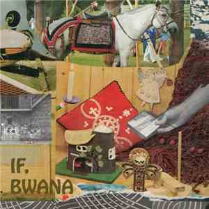 If, Bwana - Thirty