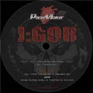 I:gor - Galloping Neurosis / Paralish