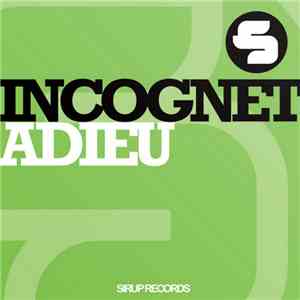 Incognet - Adieu