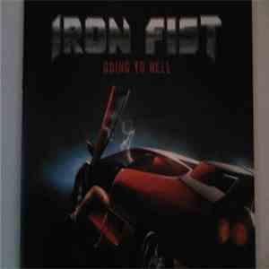 Iron Fist  - Going To Hell
