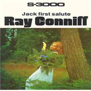 Jack First - Jack First Salutes Ray Conniff