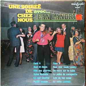 Jean Landry - Une Soirée De Chez Nous