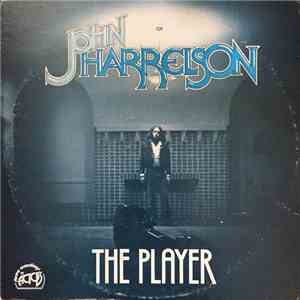 John Harrelson - The Player