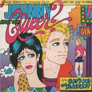 Josie Cotton - Johnny Are You Queer?