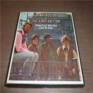Kenny Rogers And The First Edition - Ruby, Don't Take Your Love To Town