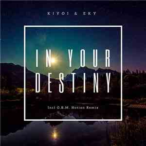 Kiyoi & Eky - In Your Destiny