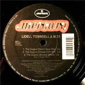 Lidell Townsell & M.T.F. - The Dugout