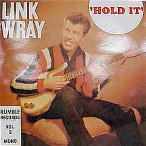 Link Wray - 'Hold It' - Rumble Records Vol.2
