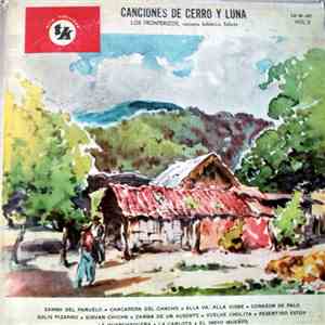 Los Fronterizos - Canciones De Cerro Y Luna Vol. 3