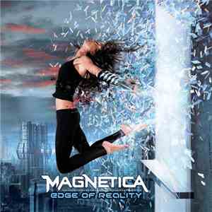 Magnetica  - Edge Of Reality