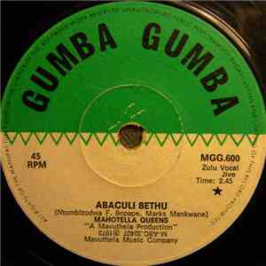 Mahotella Queens - Abaculi Bethu / Umculo Kawupheli