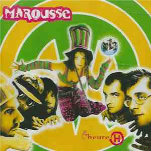 Marousse - L'Heure H