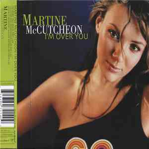 Martine McCutcheon - I'm Over You