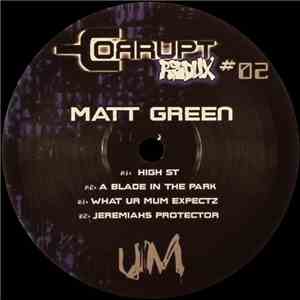 Matt Green - Corrupt Redux #2