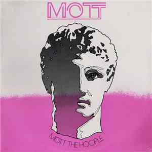 Mott The Hoople - Mott
