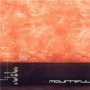 Mournful - Monochrome