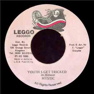 Mystic  - Youth's Get Tricked