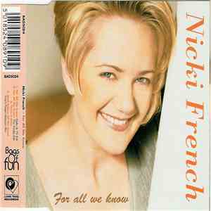 Nicki French - For All We Know