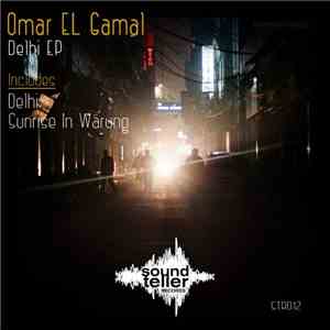 Omar El Gamal - Delhi EP