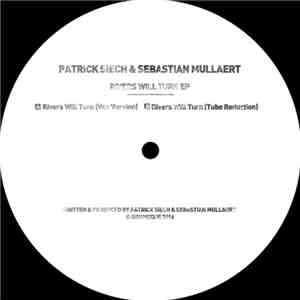 Patrick Siech & Sebastian Mullaert - Rivers Will Turn