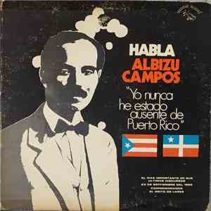 Pedro Albizu Campos - Habla Albizu Campos - 