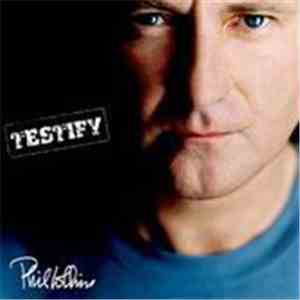 Phil Collins - Testify