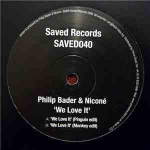 Philip Bader & Niconé - We Love It