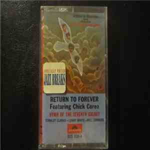 Return To Forever Featuring Chick Corea - Hymn Of The Seventh Galaxy