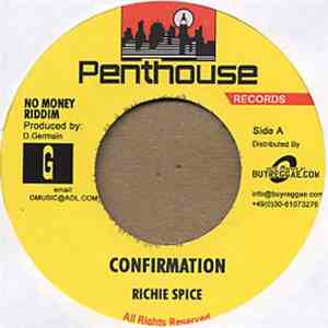 Richie Spice / Sanchez - Confirmation / I'm For Real