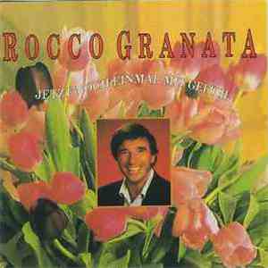 Rocco Granata - Jetzt Noch Einmal Mit Gefühl
