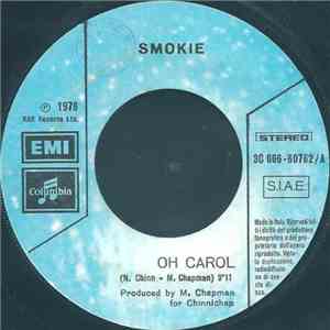 Smokie - Oh Carol / Will You Love Me