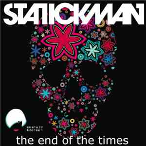 Statickman - The End Of The Times