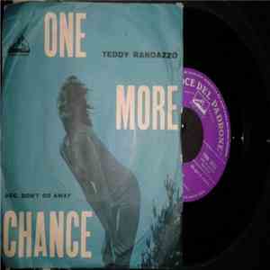 Teddy Randazzo - One More Chance / Don't Go Away