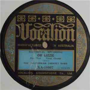 The Californian Cabaret Band - Oh Lizzie / Go Wash An Elephant