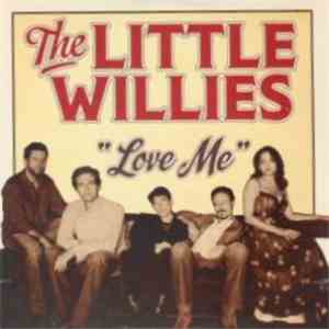 The Little Willies - Love Me