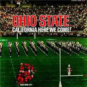 The Ohio State University Marching Band - California Here We Come!