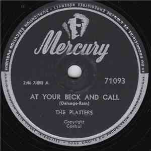 The Platters - At Your Beck And Call / I Wanna